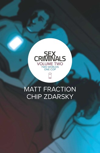 Sex Criminals 2 - Two Worlds, One Cop