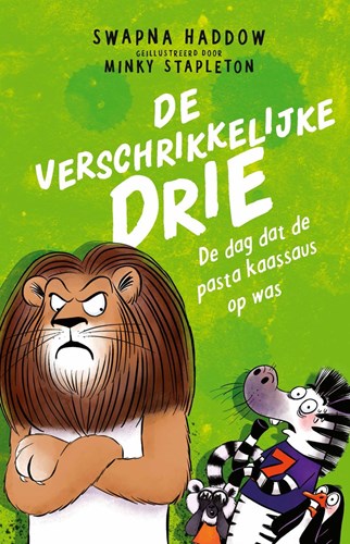 Verschrikkelijke drie, de 2 - De dag dat de pasta kaassaus op was