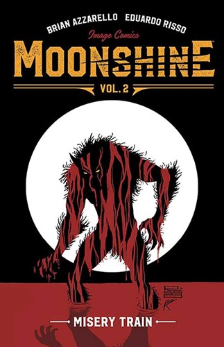 Moonshine 2 - Misery Train
