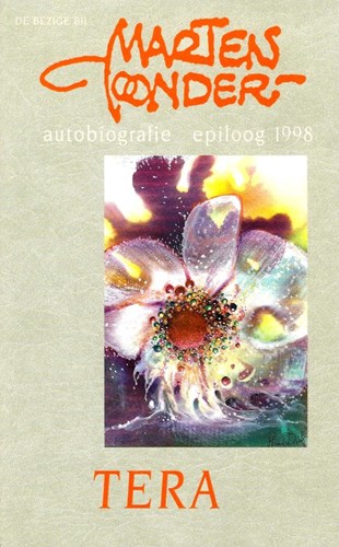 Marten Toonder - Collectie  - Tera - Autobiografie - Epiloog 1998