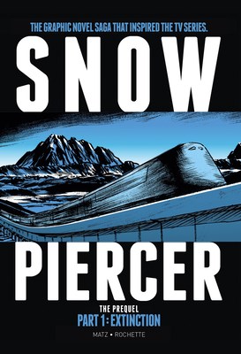 Snowpiercer - The Prequel 1 - Extinction