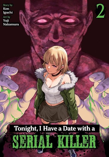 Tonight, I Have a Date with a Serial Killer 2 - Volume 2