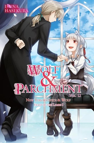 Wolf & Parchment: New Theory Spice & Wolf 12 - Light novel 12