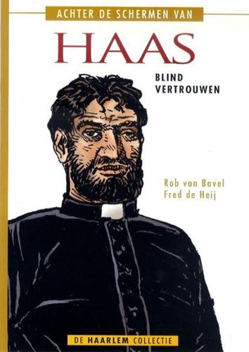 Haarlem Collectie  - Achter de schermen van Haas - Blind vertrouwen