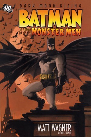 Batman - One-Shots & Mini-Series  - Batman & the Monster Men