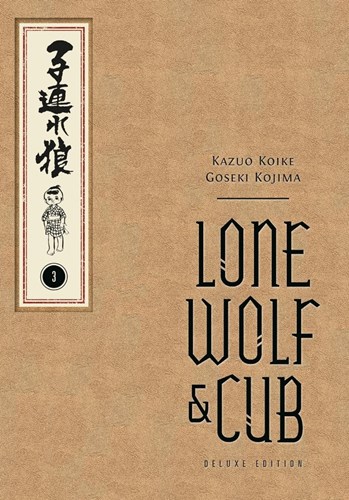 Lone Wolf & Cub - Deluxe Edition 3 - Deluxe Volume Three
