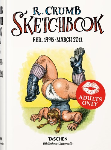 Robert Crumb Sketchbook - Taschen HC 6 - Sketchbook Feb. 1998 - March 2011