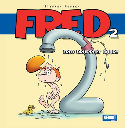 Fred 2 - Fred druppelt door