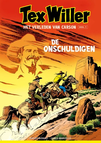 Tex Willer - beste verhalen 1 - Het verleden van Carson 1: De onschuldigen