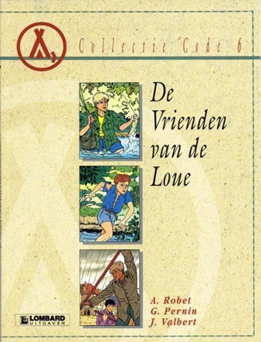 Collectie Code 6 / Vrienden van de Loue 1 - De vrienden van de Loue