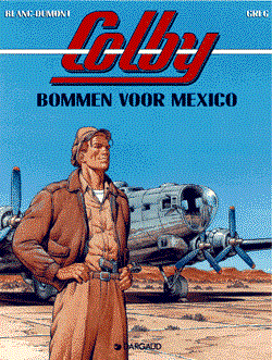 Colby 3 - Bommen voor Mexico