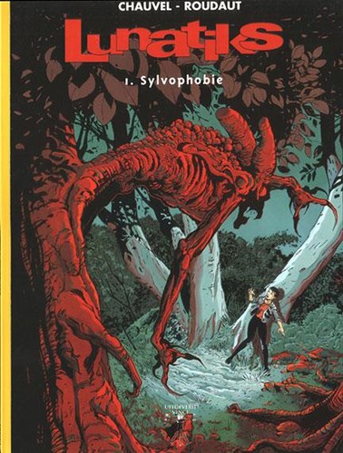 Vinci Collectie 25 / Lunatiks 1 - Sylvophobie
