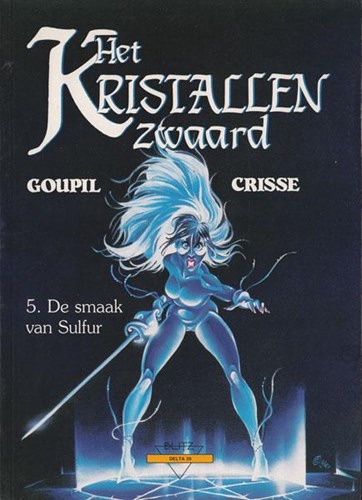 Collectie Delta 39 / Kristallen zwaard, het 5 - De smaak van Sulfer