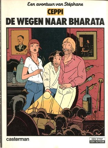 Een strip, een auteur 9 / Stefan (Ceppi) 1 - De wegen naar Bharata