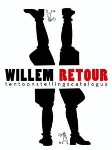 Willem Holtrop  - Willem Retour - tentoonstellingscatalogus, Hardcover (Nederlands stripmuseum Groningen)