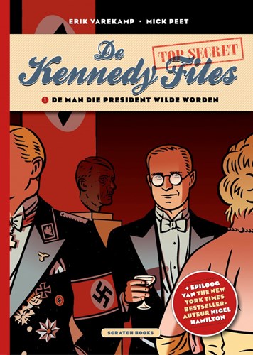 Kennedy Files, de 1 - De man die president wil worden, Softcover (Scratch)