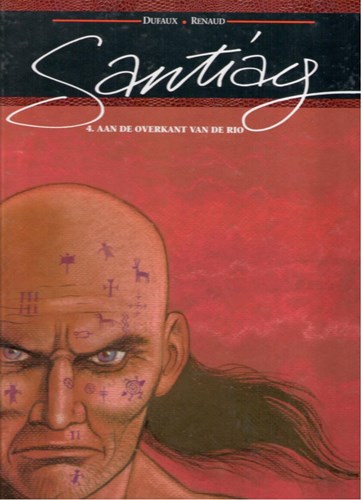 Santiag 4 - Aan de overkant van de Rio, Hardcover (Glénat Benelux)