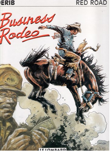 Grote indiaanse saga van Derib, de 5 - Business rodeo, Hardcover (Lombard)