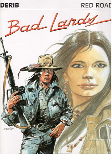 Grote indiaanse saga van Derib, de 6 - Bad lands, Hardcover (Lombard)