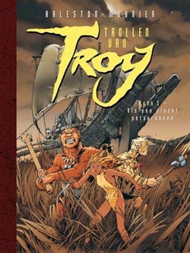 Trollen van Troy 3 - Als een vlucht petaurussen, Hardcover, Trollen van Troy - hardcover (Uitgeverij L)