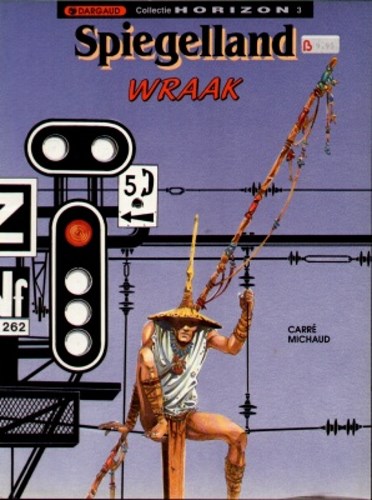 Spiegelland 3 - Wraak, Softcover (Dargaud)