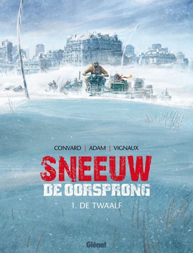 Sneeuw - De Oorsprong 1 - De Twaalf, Hardcover (Glénat)