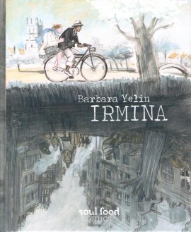 Barbara Yelin - Collectie  - IRMINA, Hardcover (Soulfoodcomics)