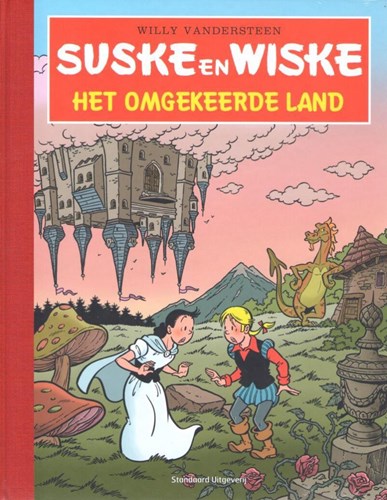 Suske en Wiske 336 - Het omgekeerde land, Hc+linnen rug, Eerste druk (2016), Vierkleurenreeks - Luxe (Standaard Uitgeverij)