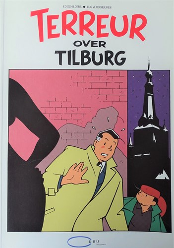 Jules en Ollie 2 - Terreur over Tilburg, Softcover, Eerste druk (1993) (KBU uitgevers)
