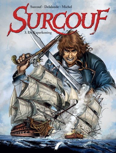 Surcouf 3 - De Kaperkoning, Softcover, Surcouf - Daedalus (Daedalus)