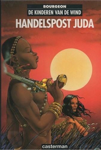 Kinderen van de Wind, de 3 - Handelspost Juda, Hardcover (Casterman)