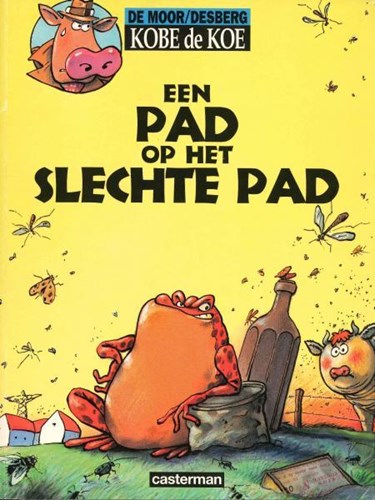 Kobe de Koe 3 - Een pad op het slechte pad, Softcover (Casterman)