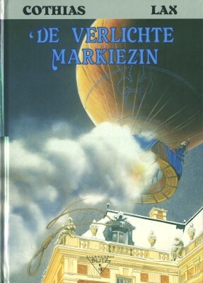 Collectie Kronieken 18 / Verlichte Markiezin, de  3 - De glimlach van de gehangene, Hardcover (Blitz)