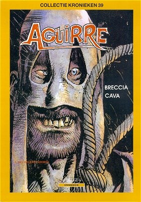 Collectie Kronieken 39 / Aguirre 1 - De conquistadores, Softcover (Oranje/Farao)