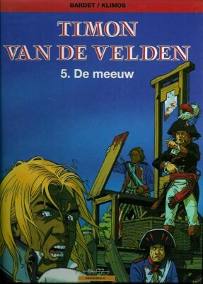 Collectie Kronieken 44 / Timon van de Velden 5 - De meeuw, Softcover (Blitz)