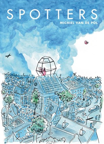 Michiel van de Pol - Collectie  - Spotters, Hardcover (Scratch)