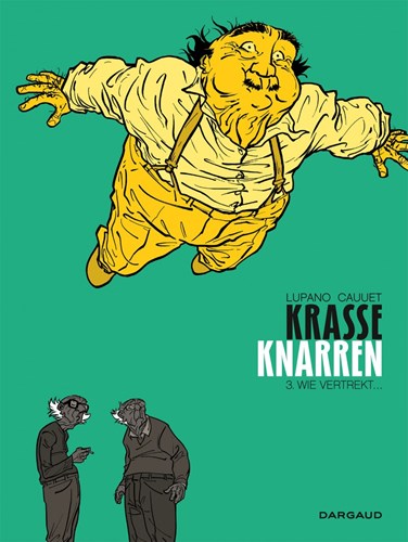 Krasse Knarren 3 - Wie vertrekt..., Hardcover (Dargaud)