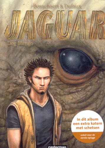 Jaguar 4 - Dog Mengo, Softcover, Eerste druk (2005) (Casterman)