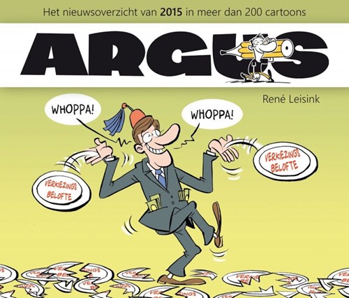 Argus Nieuwsoverzicht in meer dan 200 cartoons 15 - Het nieuwsoverzicht van 2015 in 200 comics, Softcover (Don Lawrence Collection)