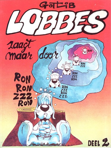 Lobbes 2 - Lobbes zaagt maar door, Softcover, Eerste druk (1979) (Yendor)