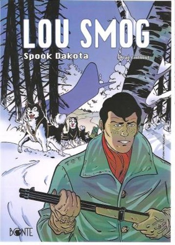 Lou Smog 3 - Spook Dakota, Softcover, Eerste druk (2009), Lou Smog - Bonte (Bonte)