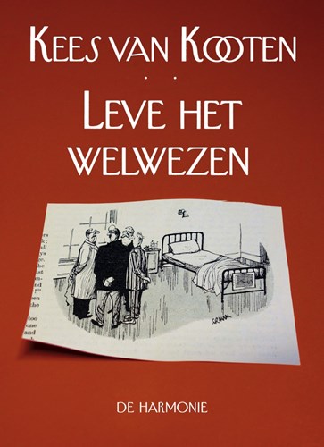 Kees van Kooten - Diversen  - Leve het welwezen, Hardcover (Harmonie, de)