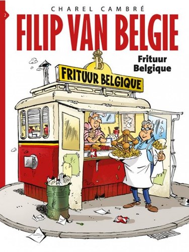 Filip van België 2 - Frituur Belgique, Softcover (Strip2000)