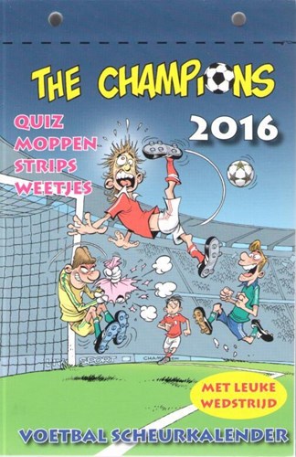 Champions, the - Kalenders 2016 - The Champions - Scheurkalender 2016, Kalender (Boemerang, de)