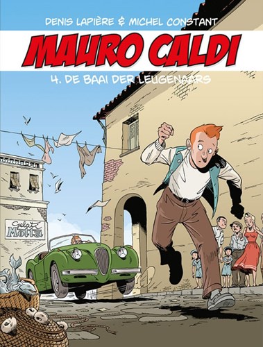 Mauro Caldi 4 - De baai der leugenaars, Hardcover (Gorilla)