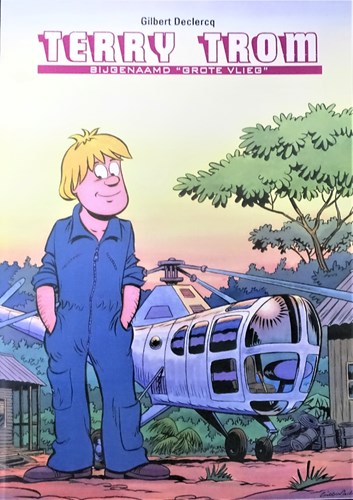 Terry Trom 123 - Terry Trom - Bijgenaamd "Grote vlieg", Softcover (Het Volk)