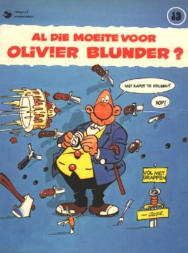 Olivier Blunder 19 - Al die moeite voor Olivier Blunder ?, Softcover (Dargaud)