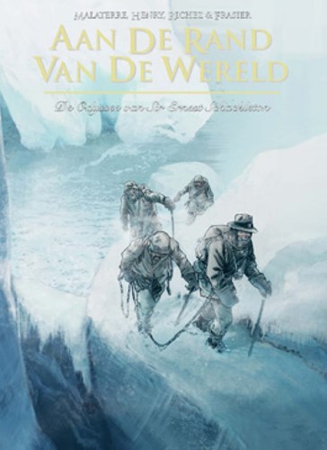 Aan de rand van de wereld 2 - De odyssee van Sir Ernest Schackleton, Softcover (SAGA Uitgeverij)