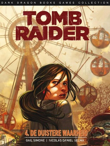 Tomb Raider (DDB) 4 - De duistere waarheid, Softcover (Dark Dragon Books)