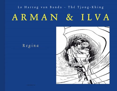 Arman en Ilva 1 - Regina (wordt herdrukt i.v.m. slechte druk), Hardcover, Arman en Ilva - Sherpa (Sherpa)
